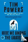Powers, Tim - Hide Me Among the Graves