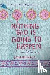 Hale, Kathleen - Nothing Bad Is Going to Happen