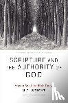 Wright, N. T. - SCRIPTURE & THE AUTHORITY OF G
