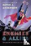 Anderson, Kevin J. - Enemies & Allies