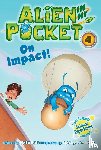 Ball, Nate - Alien in My Pocket #4