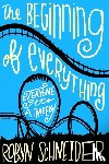 Schneider, Robyn - The Beginning of Everything
