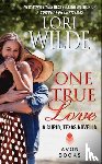 Wilde, Lori - One True Love