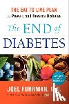 Joel Fuhrman - The End of Diabetes