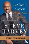 Harvey, Steve - Act Like a Success, Think Like a Success