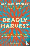 Stanley, Michael - Deadly Harvest