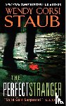 Staub, Wendy Corsi - The Perfect Stranger