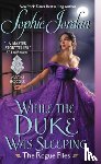 Sophie Jordan - While the Duke Was Sleeping