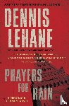 Lehane, Dennis - Prayers for Rain