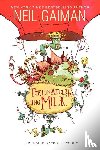 Gaiman, Neil - Fortunately, the Milk