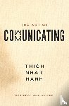 Hanh, Thich Nhat - The Art of Communicating