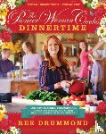 Drummond, Ree - The Pioneer Woman Cooks—Dinnertime