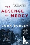 Burley, John - Absence of Mercy, The