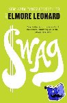 Leonard, Elmore - Swag - A Novel