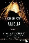 Mccreight, Kimberly - Reconstructing Amelia LP