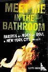 Goodman, Lizzy - Meet Me in the Bathroom