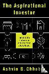 Chhabra, Ashvin B. - The Aspirational Investor
