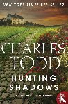 Todd, Charles - Hunting Shadows
