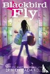 Kelly, Erin Entrada - Blackbird Fly