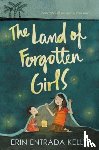 Kelly, Erin Entrada - The Land of Forgotten Girls