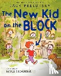Prelutsky, Jack - The New Kid on the Block