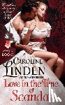 Linden, Caroline - Love in the Time of Scandal