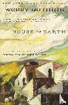 Guthrie, Woody - House of Earth