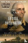 Larson, Edward J - The Return Of George Washington