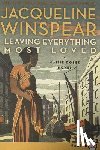 Winspear, Jacqueline - Leaving Everything Most Loved: A Maisie Dobbs Novel