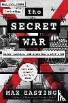 Max Hastings - The Secret War