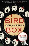 Josh Malerman - Bird Box