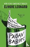Leonard, Elmore - Pagan Babies
