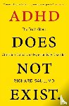 Saul, Richard - ADHD Does Not Exist