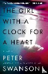 Swanson, Peter - The Girl with a Clock for a Heart