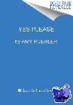 Poehler, Amy - Yes Please
