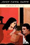 Oates, Joyce Carol - American Appetites