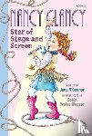 O'Connor, Jane - Fancy Nancy: Nancy Clancy, Star of Stage and Screen