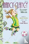 O'Connor, Jane - Fancy Nancy: Nancy Clancy, Soccer Mania