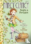 O'Connor, Jane - Fancy Nancy: Nancy Clancy Seeks a Fortune