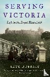Hubbard, Kate - Hubbard, K: Serving Victoria