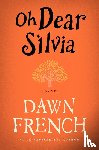 French, Dawn - Oh Dear Silvia