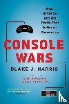 Blake J. Harris - Console Wars