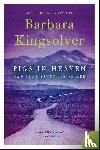 Kingsolver, Barbara - Pigs in Heaven