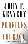 Kennedy, John F. - Profiles in Courage