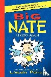 Peirce, Lincoln - Big Nate Strikes Again