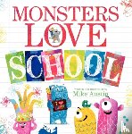 Austin, Mike - Monsters Love School