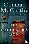McCarthy, Cormac - The Gardener's Son
