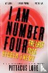 Lore, Pittacus - I Am Number Four: The Lost Files: Hidden Enemy