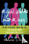 Paige, Helena S. - A Girl Walks Into a Bar