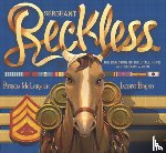 McCormick, Patricia - Sergeant Reckless